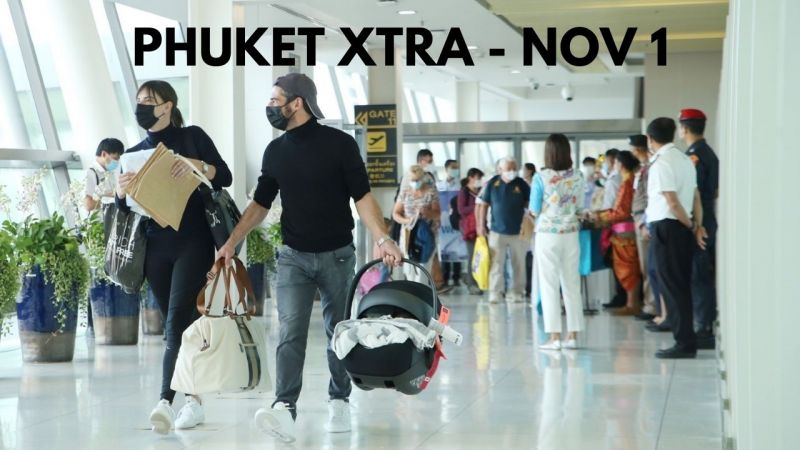 PHUKET XTRA: VIDEO: Optimism high as Thailand officially reopens, Protest to end SHA+ requirement? |:| November 1