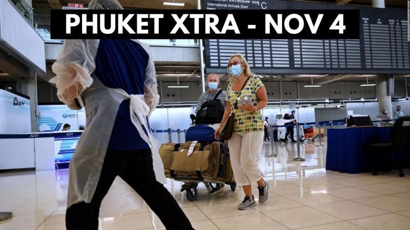 PHUKET XTRA: VIDEO: Thailand reopening sees 6 cases, 4 extra holidays in 2022, SCB enters cryptoverse |:| November 4