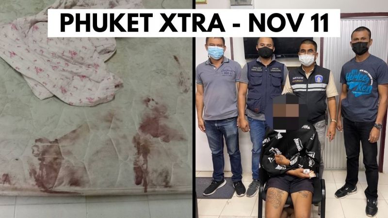 PHUKET XTRA: VIDEO: Phuket teen surrenders over fatal stabbing, Charter Court rules against protesters ​|:| November 11