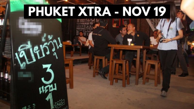 PHUKET XTRA: VIDEO: Government explains why bars to stay closed, Taxis to see new points driving system || November 19