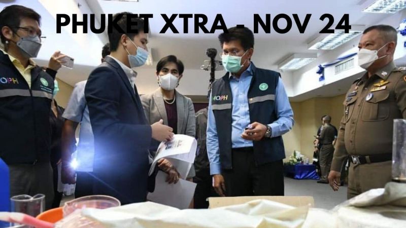 PHUKET XTRA: VIDEO: Phuket cases jump to triple digits, Illegal cough medicine factory in Phuket || November 24