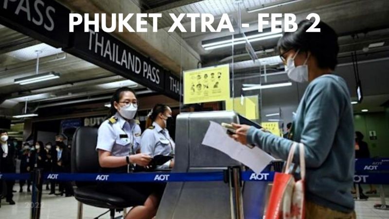 PHUKET XTRA: VIDEO: Hotels to check Test & Go bookings, Phuket marks hollow Chinese New Year || February 2