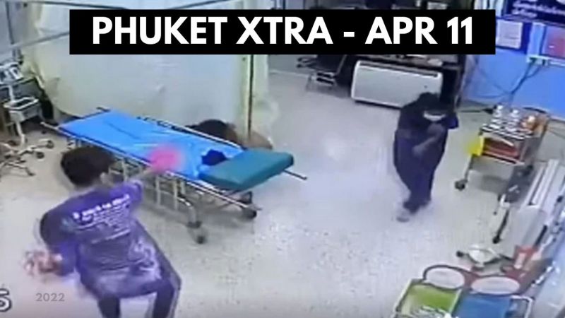 PHUKET XTRA: VIDEO: Bangla checkpoints to be gone, Ex-Thai soldiers arrested with Yakuza chief || April 11