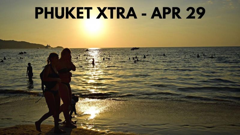 PHUKET XTRA: VIDEO: Tourism fee on the way, Bang Tao fight gym launch, Crooked land saga || April 29