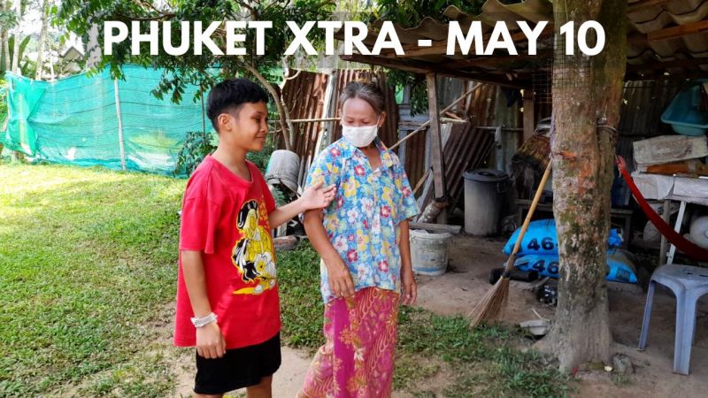 PHUKET XTRA: VIDEO: Doctors: Phuket boy blinded by infection not vaccine; COVID alert downgraded || May 10