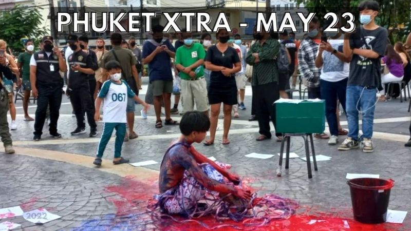 PHUKET XTRA: VIDEO: Protester covers himself in paint, Teachers told to hold off haircut punishments || May 23