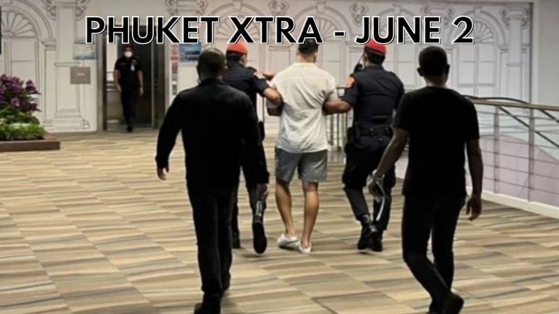 PHUKET XTRA: VIDEO: Three arrested in connection with Russian’s fatal fall, COVID downgrade ’needs time’ || June 2