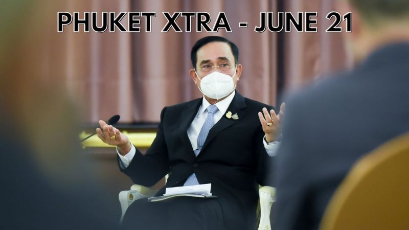 PHUKET XTRA: VIDEO: Premier: Emergency decree to remain, Only 10 cannabis plants per home || June 21