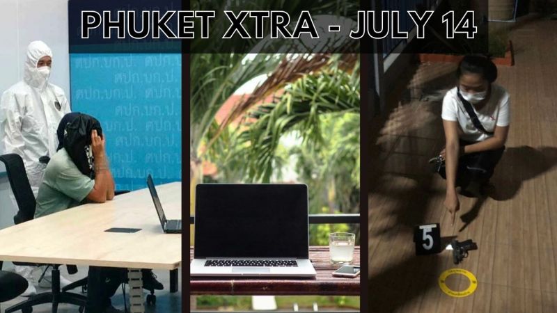 PHUKET XTRA: VIDEO: Pimping mother case widens, Top 10 Thailand for expats, Arrests in Koh Kaew home invasion || July 14