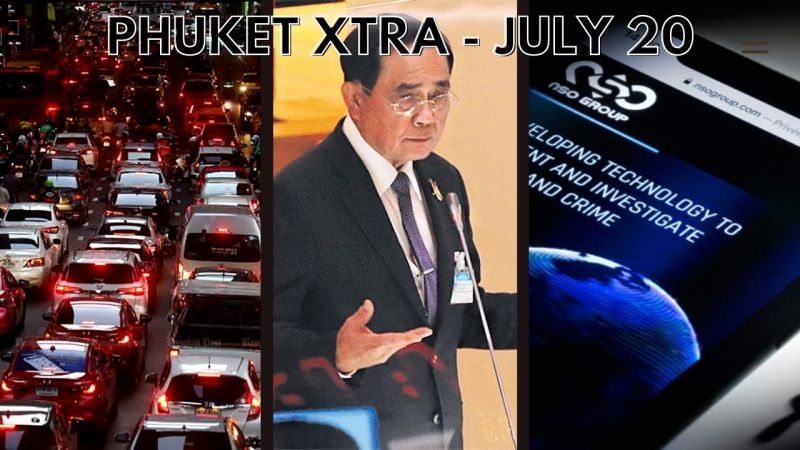 PHUKET XTRA: VIDEO: Driving points system, Thailand anti-trafficking, PM alludes to ex-PM in debate || July 20