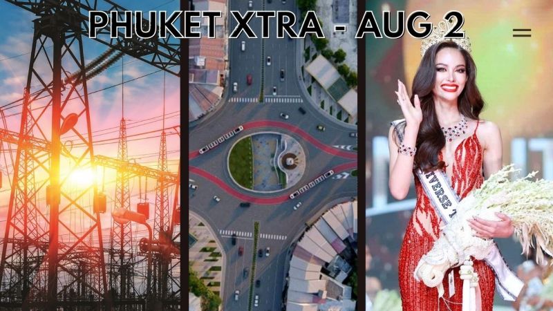 PHUKET XTRA: VIDEO: Heroines Monument underpass! Miss Universe Thailand 2022 crowned, Power tariff halted || August 2