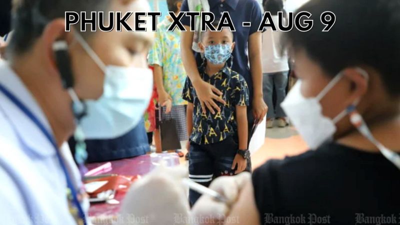 PHUKET XTRA: VIDEO: 9-year-old boy shoots cousin, 7, during Phuket housewarming, COVID to be downgraded || August 9