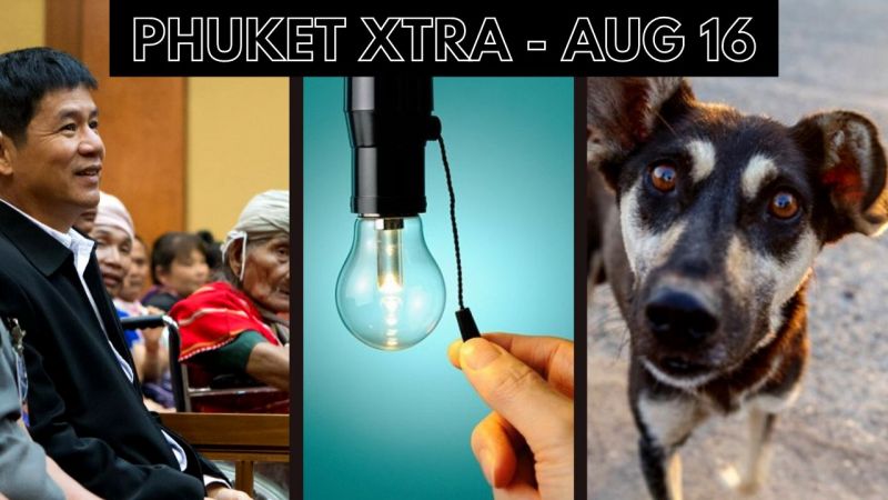 PHUKET XTRA: VIDEO: Indictment over bones in a barrel, Record-high price rise, 750K sterilisations || August 16