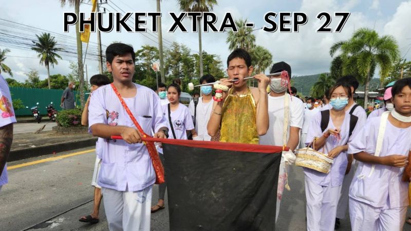 PHUKET XTRA: VIDEO: Street processions start as part of the Phuket Vegetarian Festival || September 27