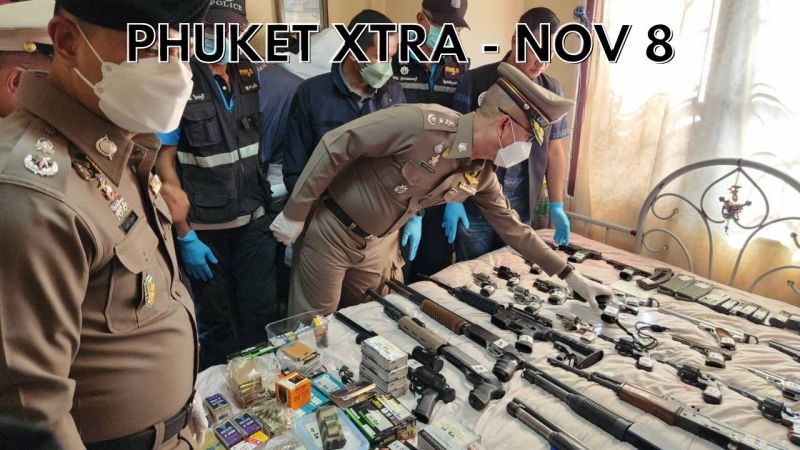 PHUKET XTRA: VIDEO: Firearms cache found as expat arrested, Government backtracks on land for expats || November 8