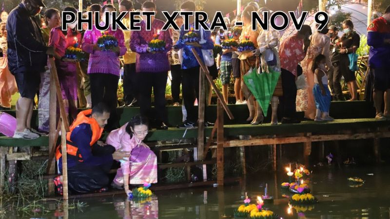 PHUKET XTRA: VIDEO: Online visa extension, Bypass fully reopens, Loy Krathong Phuket || November 9