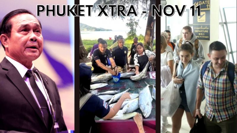 PHUKET XTRA: VIDEO: Prayut on the move? Patong Hill rush hour, Inmates in the kitchen || November 11