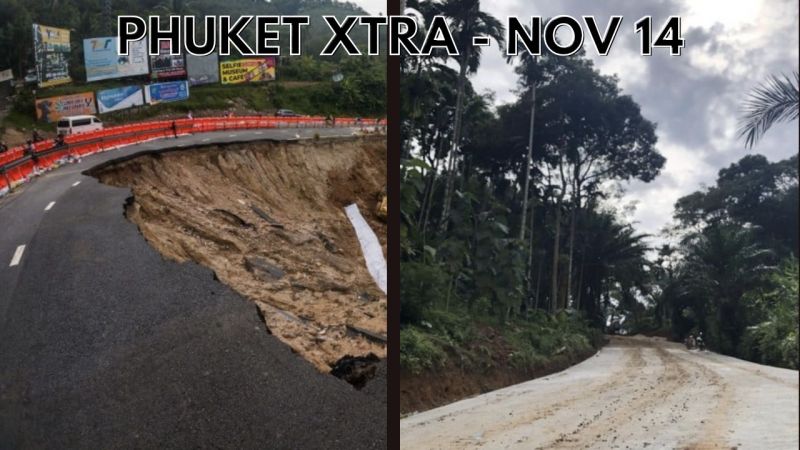 PHUKET XTRA: VIDEO: Longer road for Patong Hill recovery, Alternative route on the way, Phuket autonomy || November 14