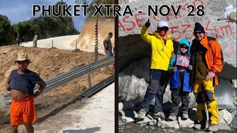 PHUKET XTRA: VIDEO: Drinking hours proposal denied, ‘Prab’ Patong Road, Phuketians reach Mt Everest Base Camp! || November 28