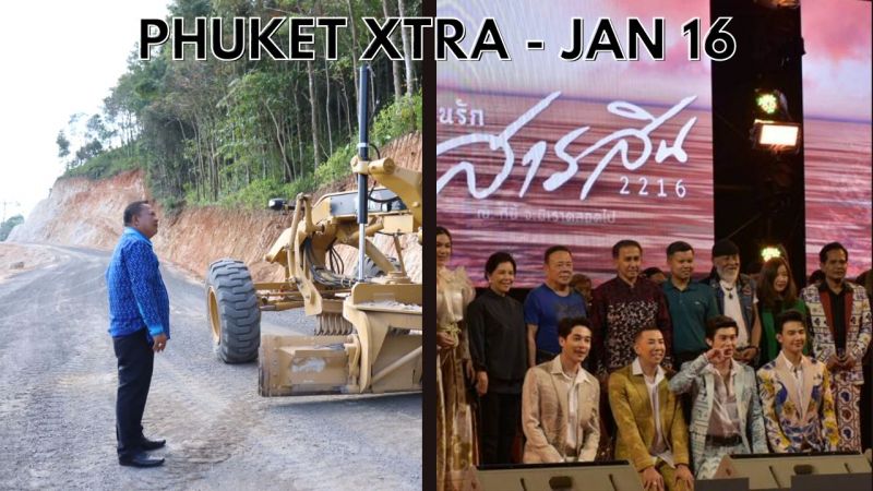 PHUKET XTRA: VIDEO: Tragic Phuket tale revived on the big screen, Slow progress of Chalong-Patong road || January 16