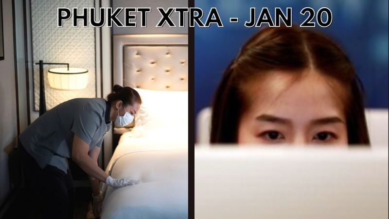PHUKET XTRA: VIDEO: Labour shortage continues, State computers, No concerns over Zero-Dollar Tours || January 20