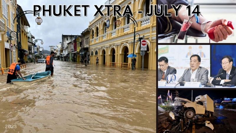 PHUKET XTRA: VIDEO: Phuket Town to tackle floodwaters, Heavy rain forecast, Companies on edge || July 14