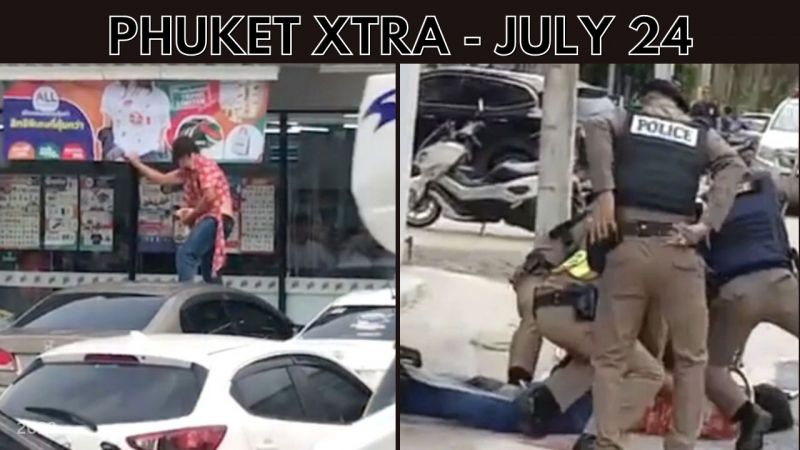 PHUKET XTRA: VIDEO: Car rampage arrest, Chalong Pier pontoon concerns, Biker club leader arrested || July 24