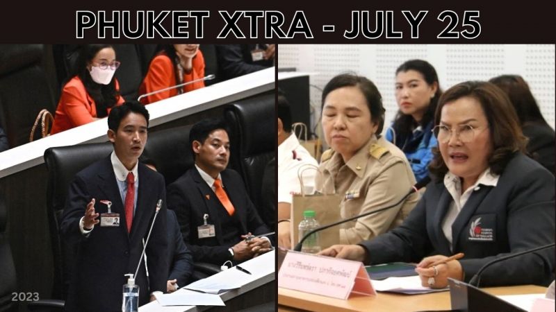 PHUKET XTRA: VIDEO: Ombudsman calls for PM vote delay, Small hotels push in Phuket, Graft allegations || July 25