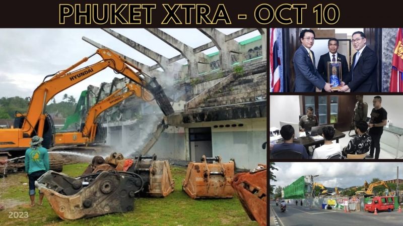 PHUKET XTRA: VIDEO: Charges for Patong taxi drivers who jumped tourist, Demolition of Karon Stadium || Oct 10