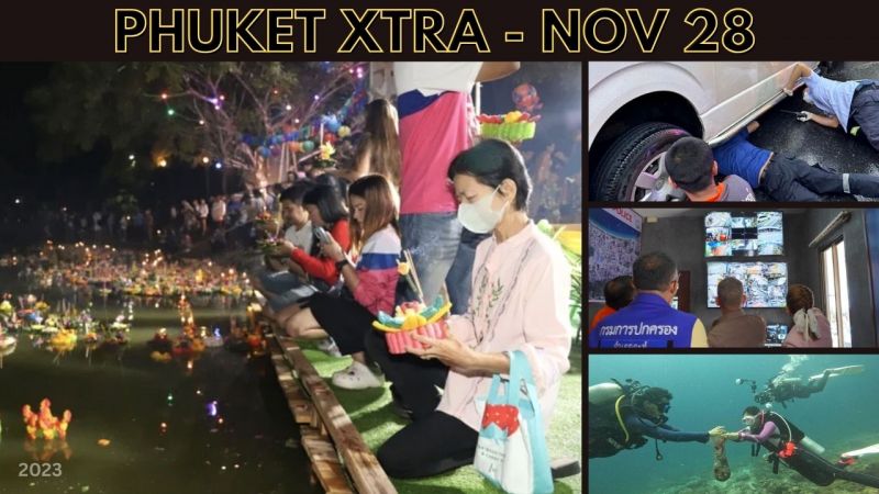 PHUKET XTRA: VIDEO: Loy Krathong clean-up, Preparing for 4am nightlife, Another Phuket road fatality || Nov 28