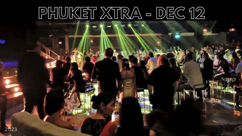 PHUKET XTRA: VIDEO: 6am closing times allowed for New Year’s Eve celebrations, Woman questioned over video || Dec 12