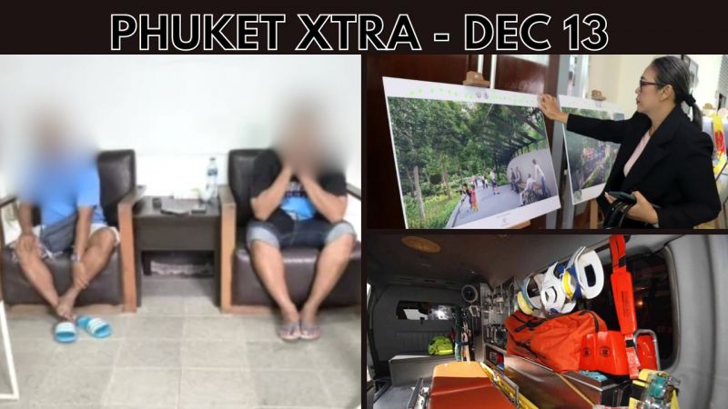 PHUKET XTRA: VIDEO: Bang Tao taxi thugs charged, Hospital denies late tourist treatment, Prison park || Dec 13