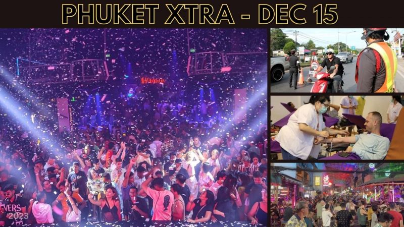 PHUKET XTRA: VIDEO: Nightlife venues can now stay open until 4am in Patong, Road safety campaign launch  || Dec 15