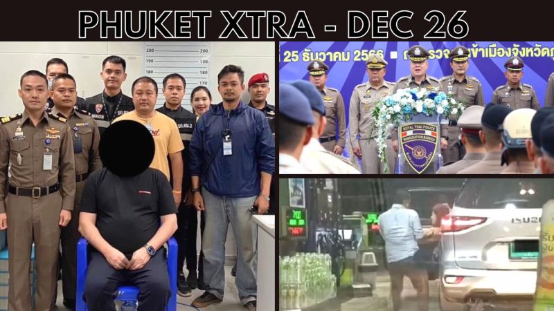 PHUKET XTRA: VIDEO: New arrest in Boat Ave. shooting, Online visa extensions for foreigners, Cabbie apologises || Dec 26