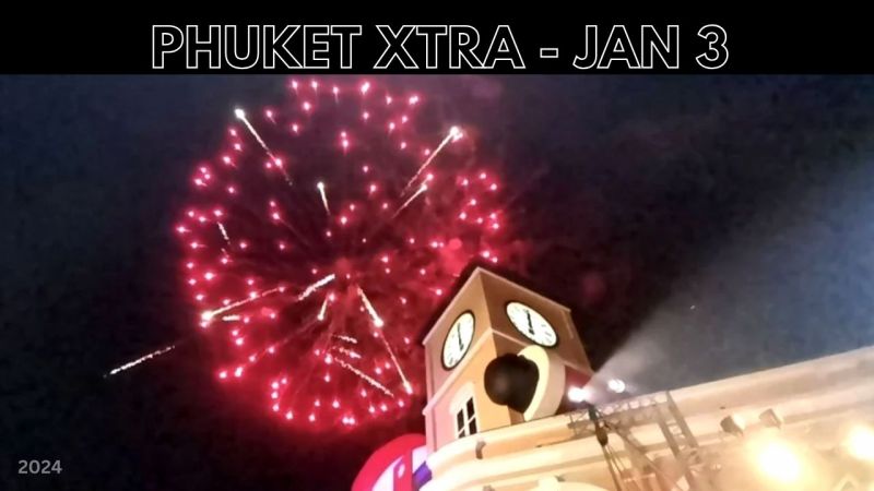 PHUKET XTRA: VIDEO: Phuket welcomes 2024, Speedboat crash investigation, Fatal wipeouts, New Year slaying || Jan 3