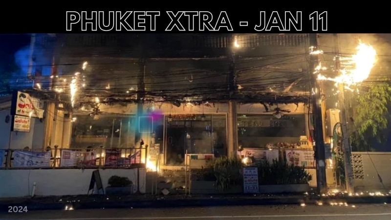 PHUKET XTRA: VIDEO: Phuket Town apartments set ablaze by transformer, Outpouring after tourist crash || Jan 11