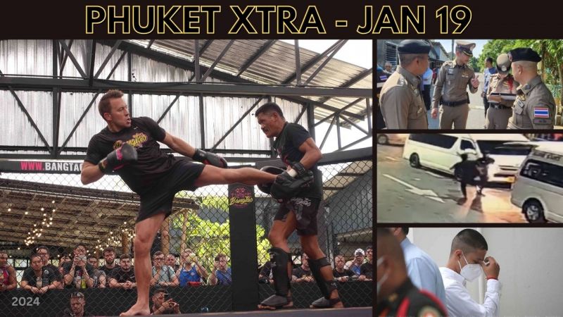 PHUKET XTRA: VIDEO: UFC legend GSP in Bang Tao, One dead in domestic dispute, Road rage at Phuket airport || Jan 19