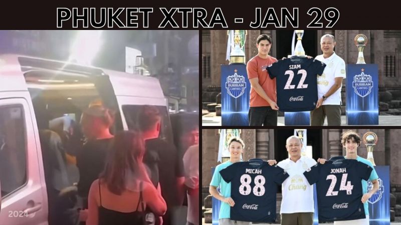 PHUKET XTRA: VIDEO: Russian rockers jailed in Phuket, Phuket footballers sign with Buriram United! || Jan 29