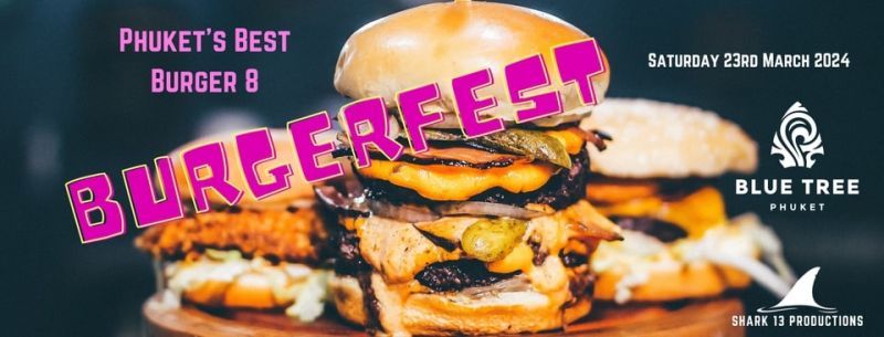 Phuket’s Best Burger 8 – BURGERFEST