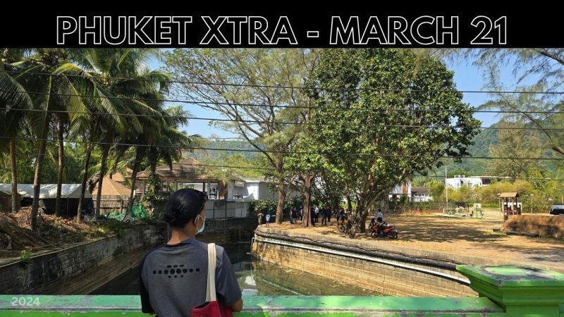 PHUKET XTRA: VIDEO: Phuket wastewater woes, Foreigner crackdown continues, PM sits Thailand’s top cops || March 21