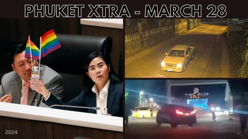 PHUKET XTRA: VIDEO: Marriage Equality Bill, Phuket teen in custody for shooting, Pattaya van brawl || March 28