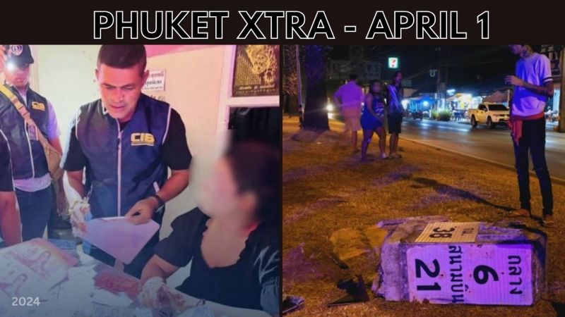 PHUKET XTRA: VIDEO: Underage sex workers found during Phuket raid, Truck wipeout, Tax cuts for donations|| April 1