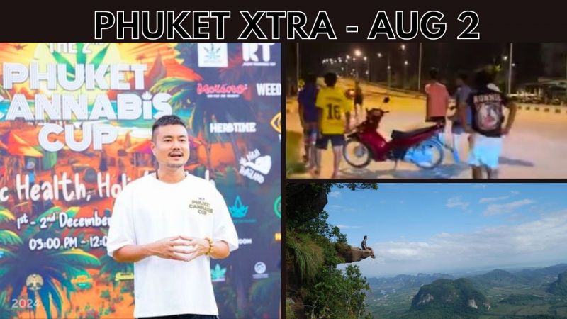 PHUKET XTRA: VIDEO: Mob goes after peeping tom, Tourist falls, Phuket cannabis president wants medical || Aug 2