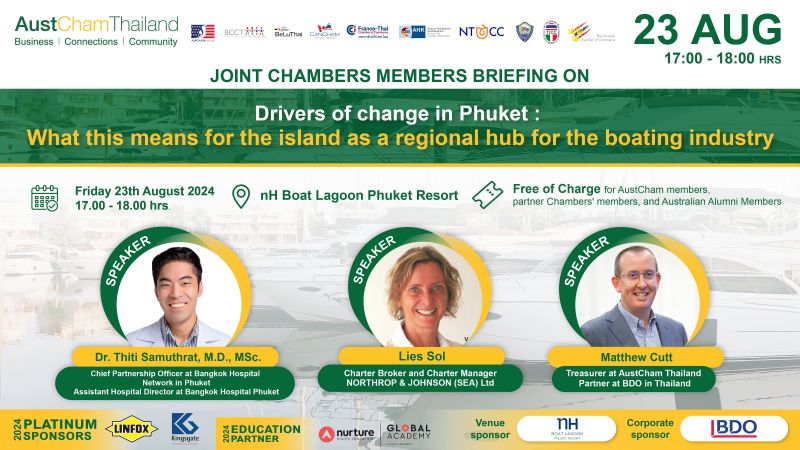 AustCham Members Briefing - Drivers of change in Phuket