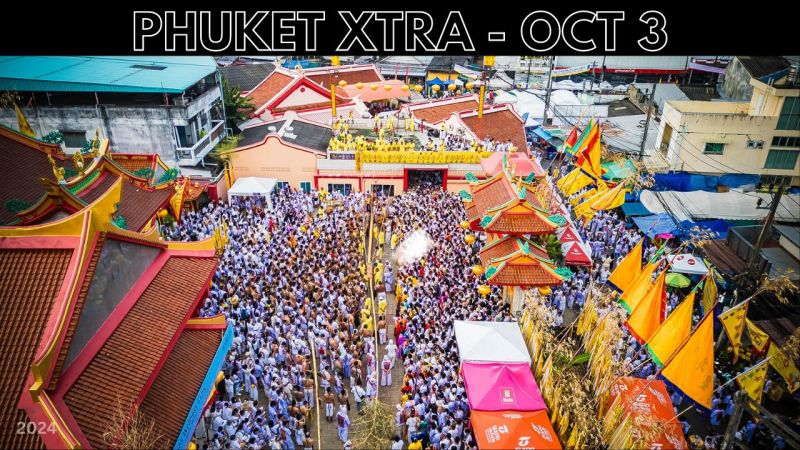 PHUKET XTRA: VIDEO: Phuket Vegetarian Festival 2024 begins! American charged, Phuket boat fire || Oct 3