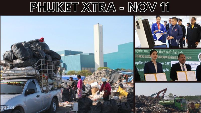 PHUKET XTRA: VIDEO: Phuket faces garbage issues, Airport facial recognition system, ‘High’ behind wheel || Nov 11
