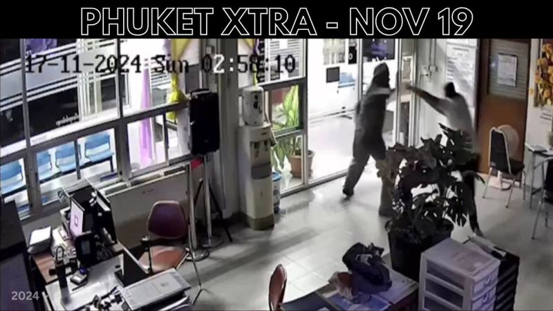 PHUKET XTRA: VIDEO: 3 Knife attacks across Phuket within 24 hours, Table fan death in Srisoonthorn || Nov 19