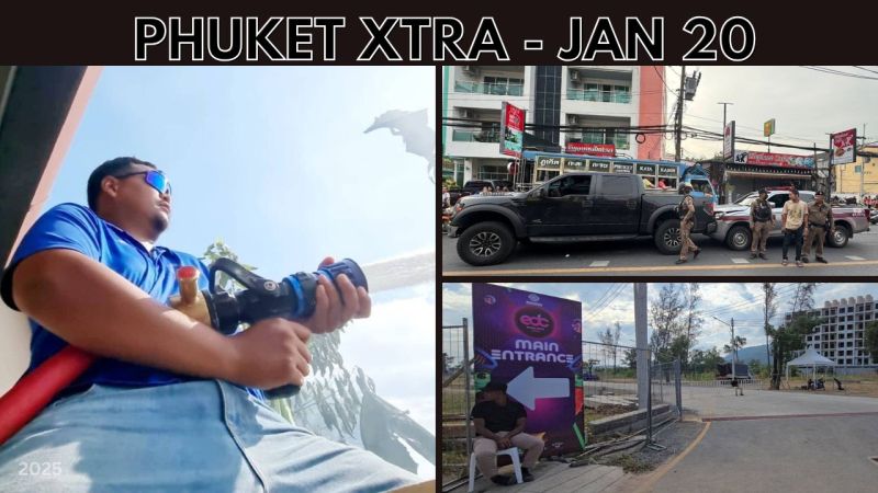 PHUKET XTRA: VIDEO: Music festival tragedy in Phuket, High-speed chase through island, Bar shooter || Jan 20