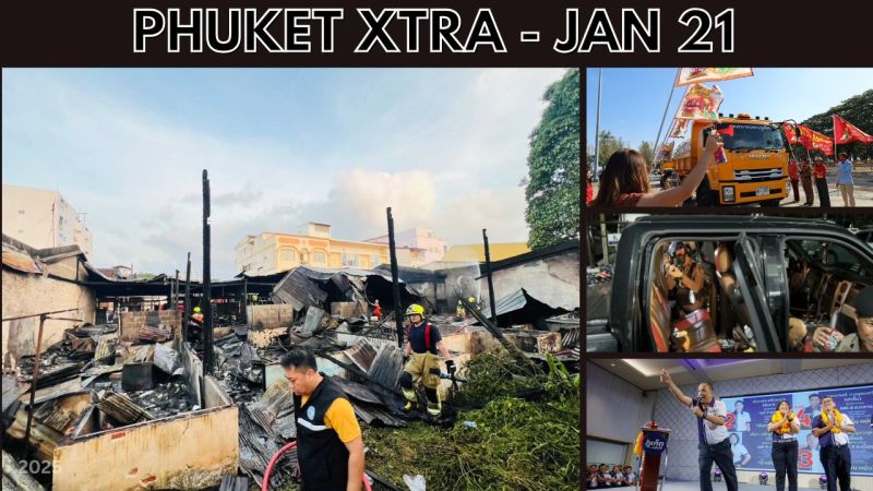 PHUKET XTRA: VIDEO: Phuket Town fire, Heavyweights weigh in for PPAO election, EDC drug suspects || Thailand News