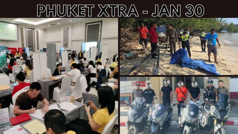 PHUKET XTRA: VIDEO: Over 99% employment rate in Phuket, Tourists caught for checkpoint jumping || Jan 30
